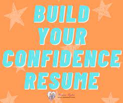 Your Confidence Resume