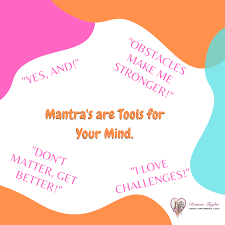 Will you pass the test? Mantras are powerful tools.